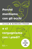 Cover of Perché mentiamo con gli occhi e ci vergognamo con i piedi?