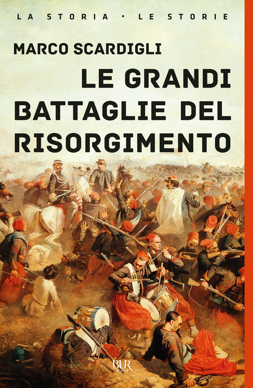 Cover of grandi battaglie del Risorgimento