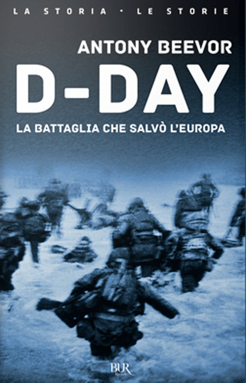 Cover of D-Day. La battaglia che salvò l'Europa