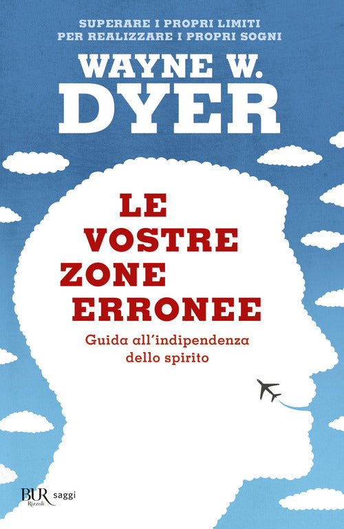 Cover of vostre zone erronee. Guida all'indipendenza dello spirito