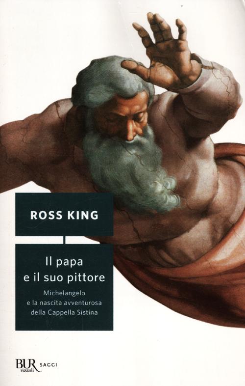 Cover of papa e il suo pittore. Michelangelo e la nascita avventurosa della Cappella Sistina