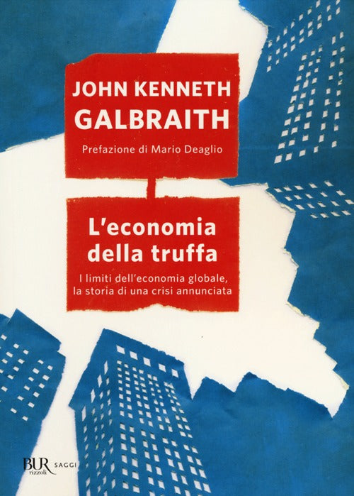 Cover of economia della truffa. I limiti dell'economia globale, la storia di una crisi annunciata