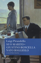 Cover of Suo marito-Giustino Roncella nato Boggiòlo