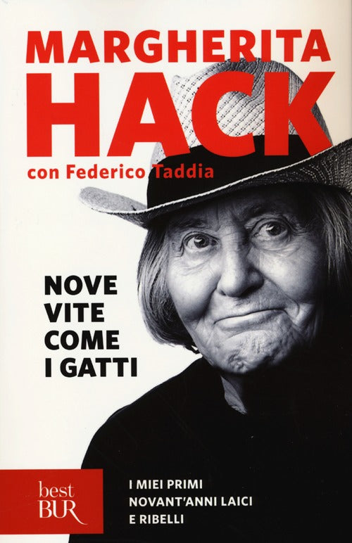 Cover of Nove vite come i gatti. I miei primi novant'anni laici e ribelli