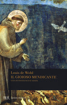 Cover of gioioso mendicante. Vita di Francesco d'Assisi