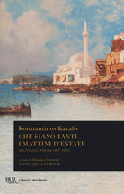 Cover of Che siano tanti i mattini d'estate. Il Canone: poesie 1897-1933. Testo greco a fronte