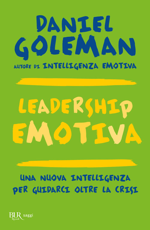Cover of Leadership emotiva. Una nuova intelligenza per guidarci oltre la crisi