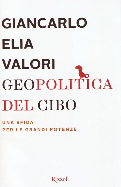 Cover of Geopolitica del cibo. Una sfida alle grandi potenze