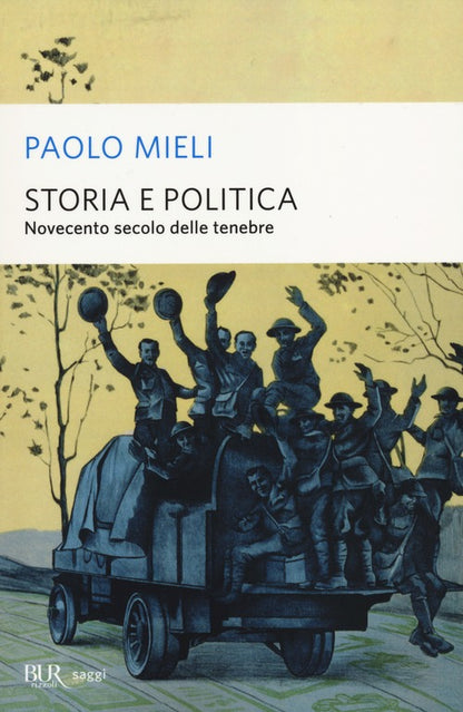 Cover of Storia e politica. Novecento secolo delle tenebre