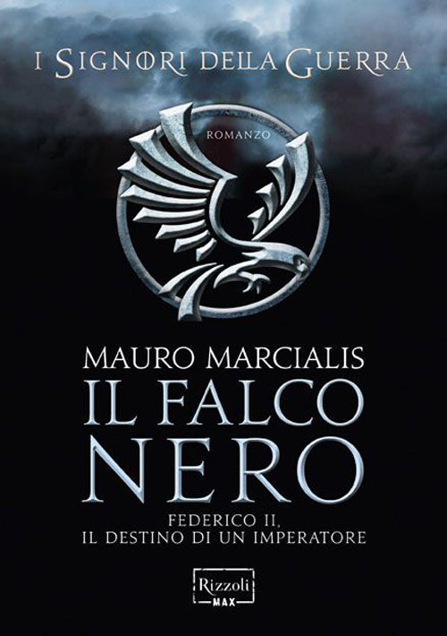 Cover of falco nero. Federico II, il destino di un imperatore. I signori della guerra