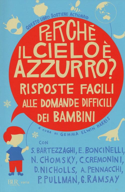 Cover of Perché il cielo è azzurro? Risposte facili alle domande difficili dei bambini