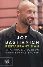 Cover of Restaurant man. Vita, vino e cibo di un giudice di MasterChef