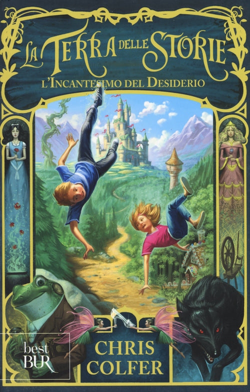 Cover of incantesimo del desiderio. La terra delle storie