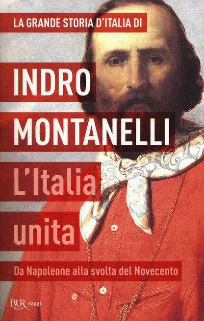 Cover of grande storia d'Italia. L'Italia unita. Da Napoleone alla svolta del Novecento