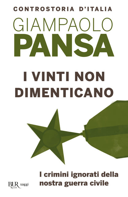 Cover of vinti non dimenticano. I crimini ignorati della nostra guerra civile