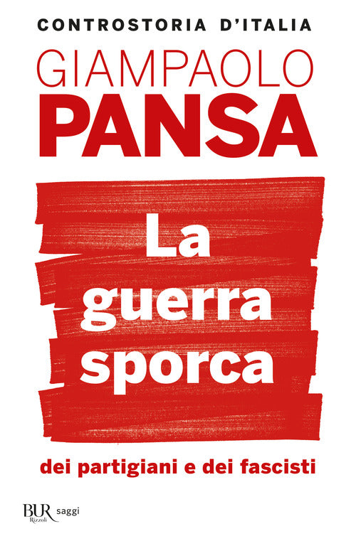 Cover of guerra sporca dei partigiani e dei fascisti