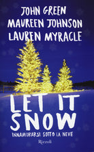 Cover of Let it snow. Innamorarsi sotto la neve