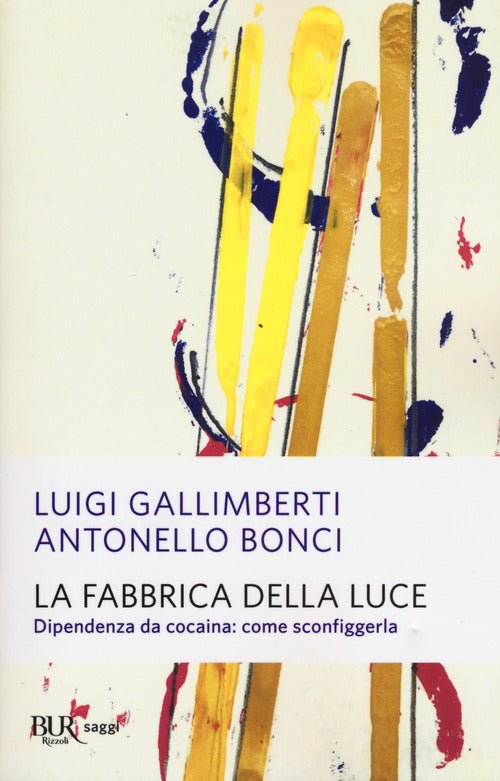 Cover of fabbrica della luce. Dipendenza da cocaina: come sconfiggerla