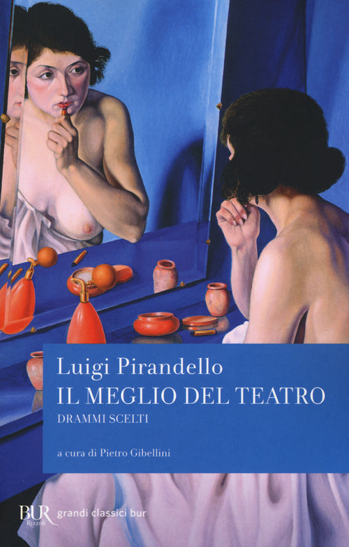 Cover of meglio del teatro. Drammi scelti