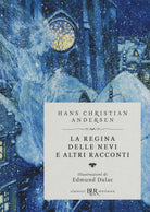 Cover of regina delle nevi e altri racconti