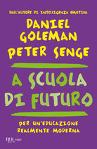 Cover of A scuola di futuro. Per un'educazione realmente moderna