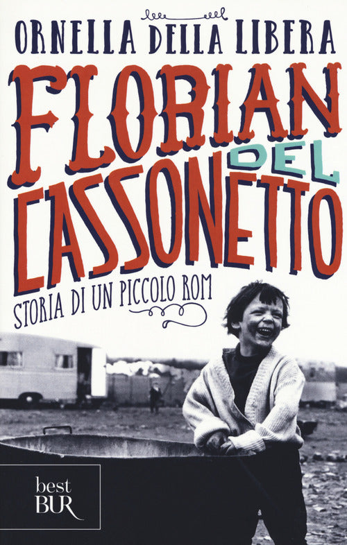 Cover of Florian del cassonetto. Storia di un piccolo rom