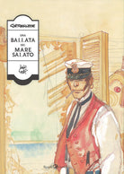 Cover of Corto Maltese. Una ballata del mare salato