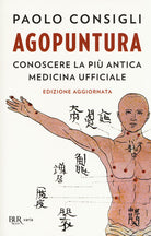 Cover of Agopuntura. Conoscere la più antica medicina ufficiale