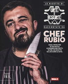 Cover of ricette di Unti e bisunti raccontate da Chef Rubio