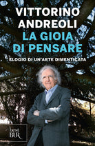 Cover of gioia di pensare. Elogio di un'arte dimenticata
