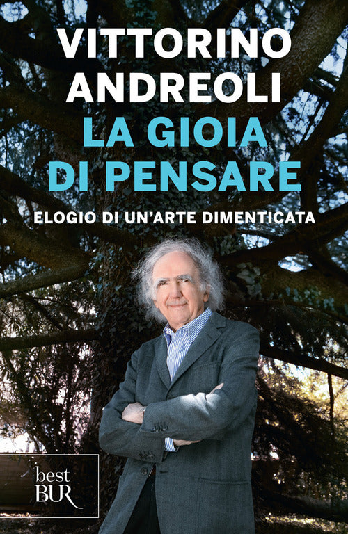 Cover of gioia di pensare. Elogio di un'arte dimenticata