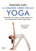 Cover of grande libro dello yoga. L'equilibrio di corpo e mente attraverso gli insegnamenti dello Yoga Ratna
