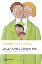 Cover of Dalla parte dei bambini. Per difendere i nostri figli dalla violenza