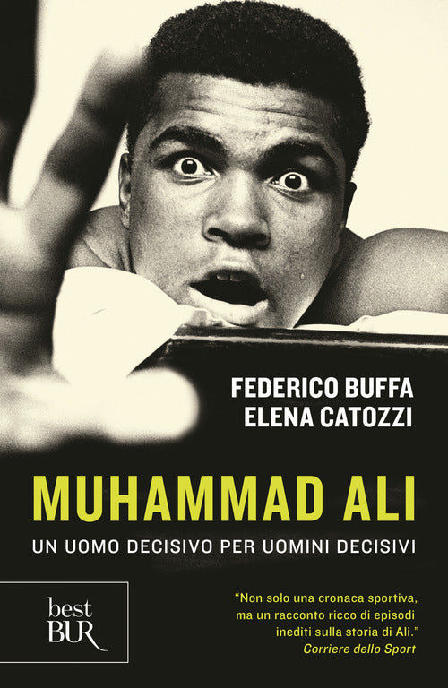 Cover of Muhammad Ali. Un uomo decisivo per uomini decisivi