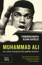 Cover of Muhammad Ali. Un uomo decisivo per uomini decisivi