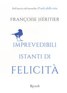 Cover of Imprevedibili istanti di felicità