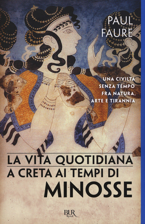 Cover of vita quotidiana a Creta ai tempi di Minosse (1500 a. C.)