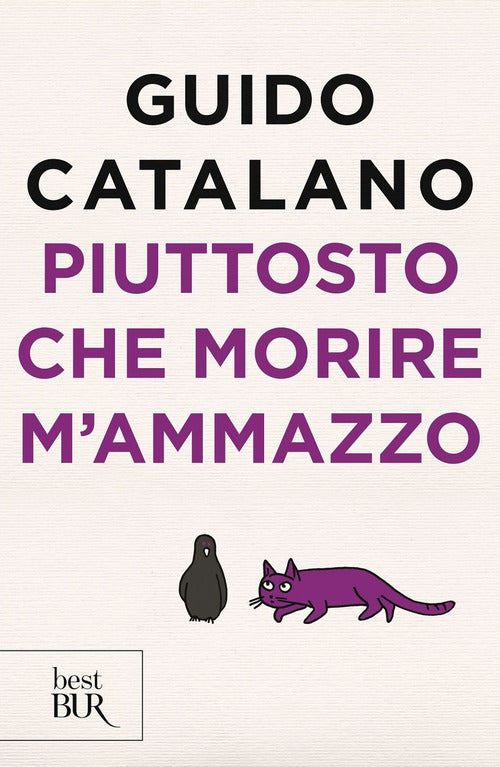 Cover of Piuttosto che morire m'ammazzo