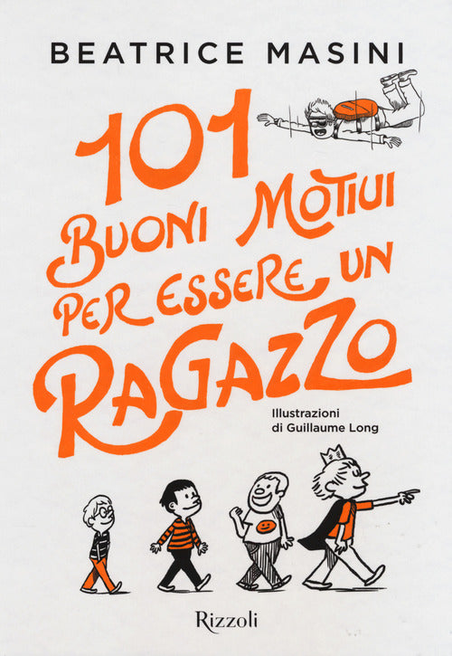 Cover of 101 buoni motivi per essere un ragazzo