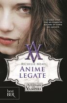 Cover of Anime legate. L'accademia dei vampiri