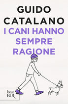 Cover of cani hanno sempre ragione