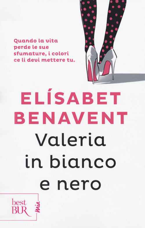 Cover of Valeria in bianco e nero. Fatti innamorare!