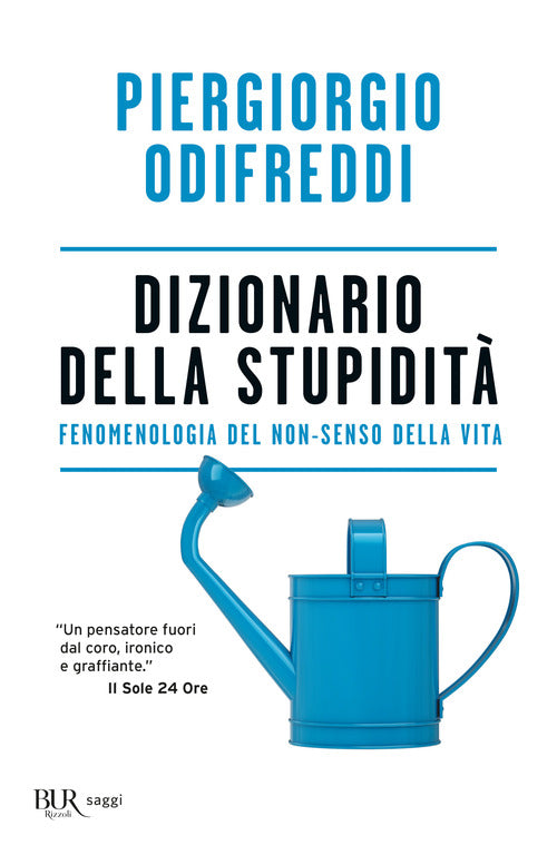 Cover of Dizionario della stupidità. Fenomenologia del non-senso della vita