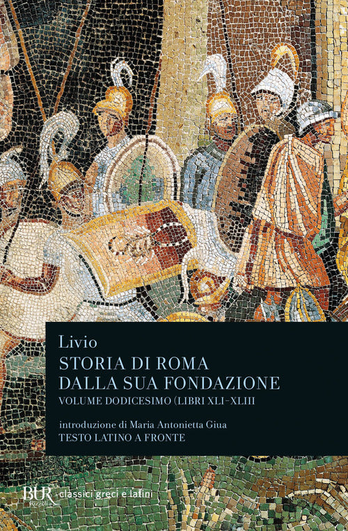 Cover of Storia di Roma dalla sua fondazione. Testo latino a fronte