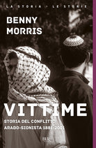 Cover of Vittime. Storia del conflitto arabo-sionista 1881-2001