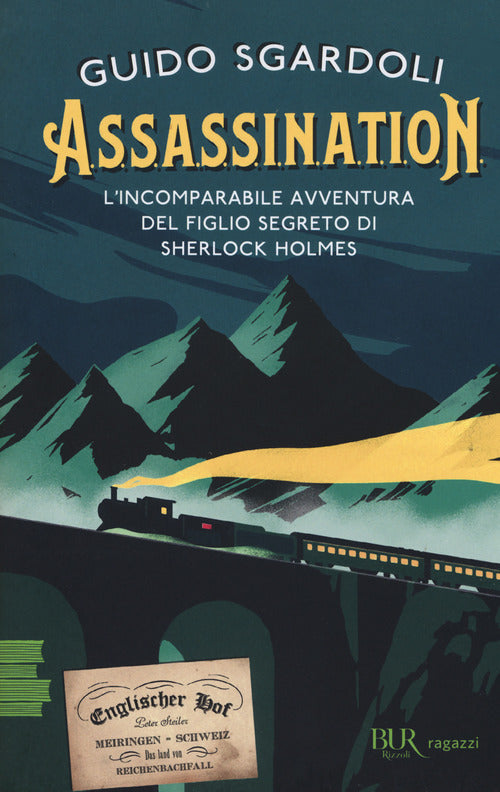 Cover of A.S.S.A.S.S.I.N.A.T.I.O.N. L'incomparabile avventura del figlio segreto di Sherlock Holmes