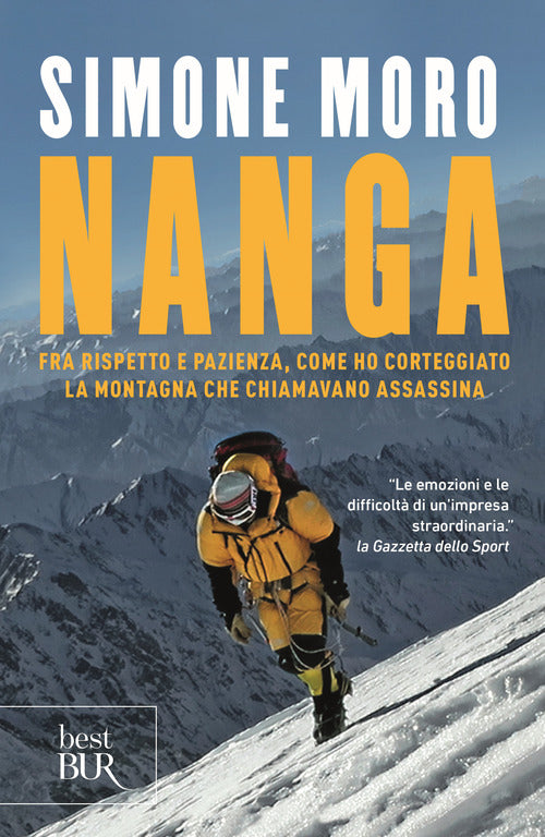 Cover of Nanga. Fra rispetto e pazienza, come ho corteggiato la montagna che chiamavano assassina