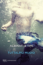 Cover of Tuttalpiù muoio