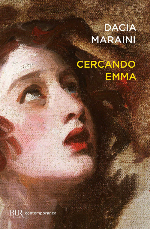 Cover of Cercando Emma. Gustave Flaubert e la signora Bovary: indagini attorno a un romanzo