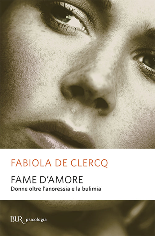 Cover of Fame d'amore. Donne oltre l'anoressia e la bulimia